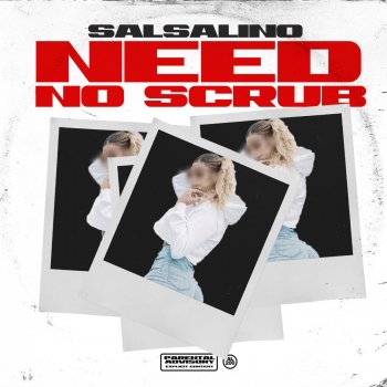 Salsalino Need No Scrub