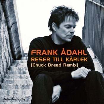 Frank Ådahl Reser till kärlek (Chuck Dread Remix)