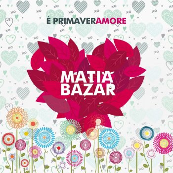 Matia Bazar È primaveramore