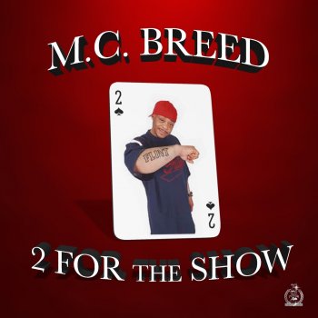 MC Breed feat. 2Pac Gotta Get Mine (feat. 2Pac)