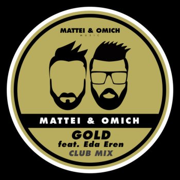 Mattei & Omich feat. Eda Eren Gold - Club Radio Mix