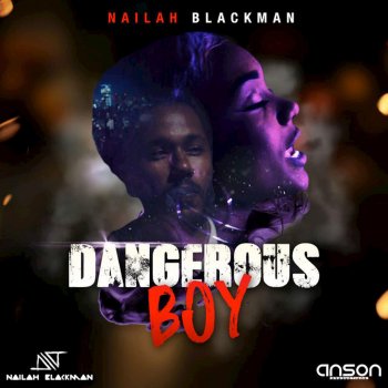 Nailah Blackman Dangerous Boy