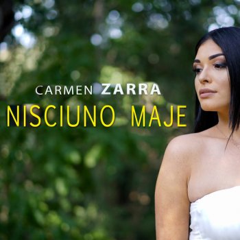 Carmen Zarra Nisciuno maje