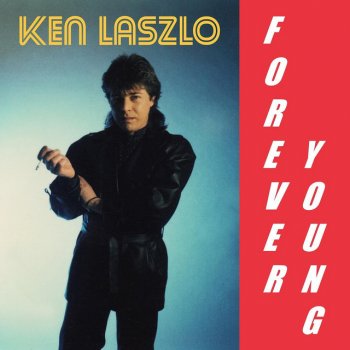 Ken Laszlo Forever Young