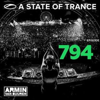 Armin van Buuren A State Of Trance (ASOT 794) - Coming Up, Pt. 1