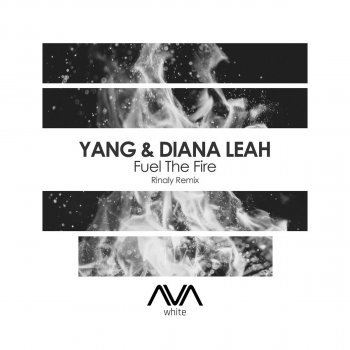 Yang feat. Diana Leah Fuel the Fire (Rinaly Remix)