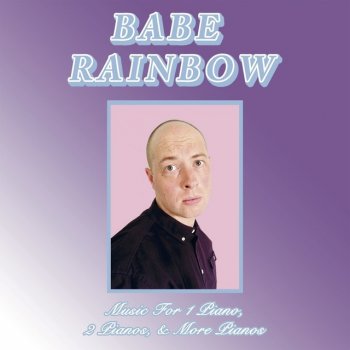 Babe Rainbow Car Ambient #1 (All Piano Version)