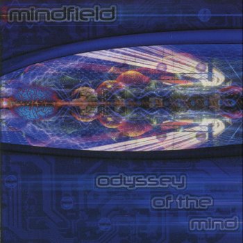 Mindfield Odyssey Of The Mind - Shakta Remix