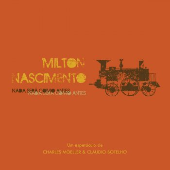 Milton Nascimento Pot-Pourri: Canto Latino / Sentinela / Menino