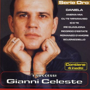 Gianni Celeste Cu te 'mparaviso