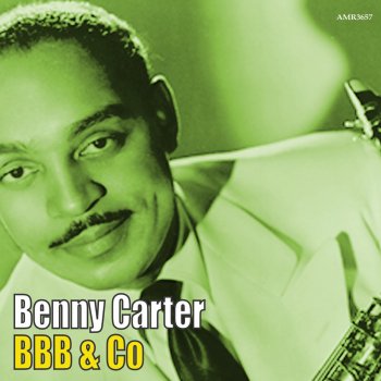 Benny Carter When the Lights Are Low