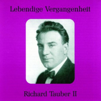 Richard Tauber Zigeunerliebe: Hör ich Cymbalklänge