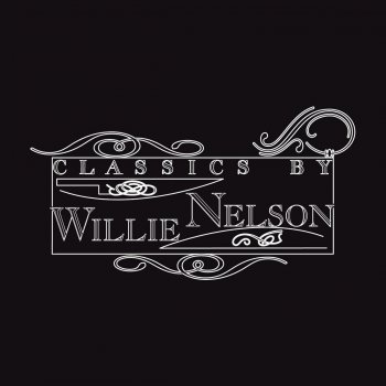 Willie Nelson Things to Remember