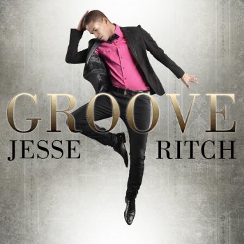 Jesse Ritch Get the Groove