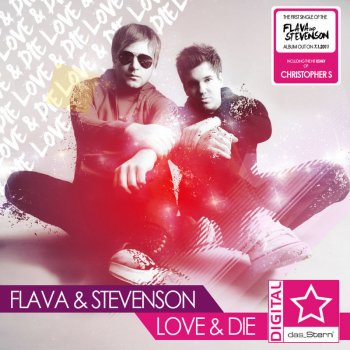 Flava & Stevenson Love And Die - Christopher S Remix