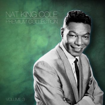 Nat "King" Cole Come Closer to Me