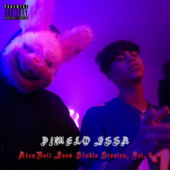 Dimelo Yssa Yssa Studio Sessions, Vol. 6 (feat. Alxn)