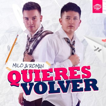 Milo & Roman Quieres Volver (Extended Mix)