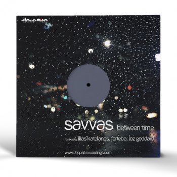 Savvas Between Time ((Forteba Remix))