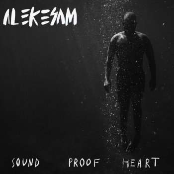 Alekesam Sound Proof Heart