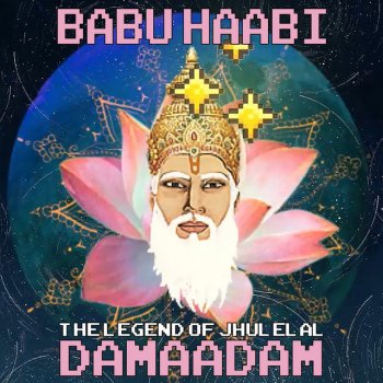 Babu Haabi Damaadam 'The Legend of Jhulelal'