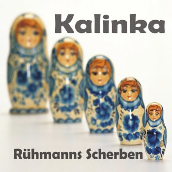 Rühmanns (Sch)erben Kalinka