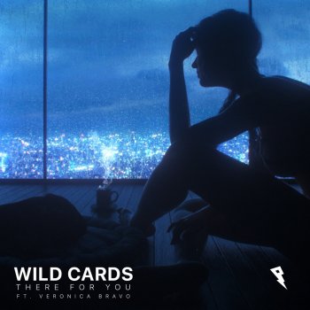 Wild Cards feat. Veronica Bravo There for You