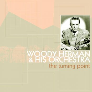 Woody Herman and His Orchestra As Long As I Live