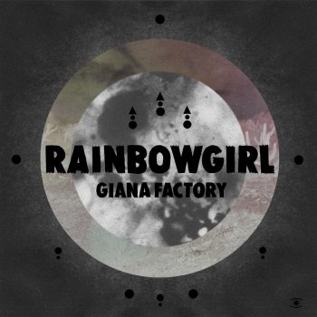 Giana Factory Rainbow Girl (Radio Edit)