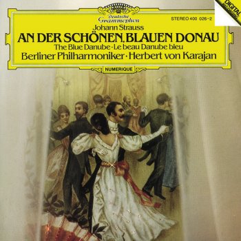 Johann Strauss II, Herbert von Karajan & Berliner Philharmoniker Leichtes Blut, polka schnell, Op.319