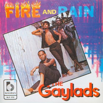 The Gaylads Theres a Fire (Original)
