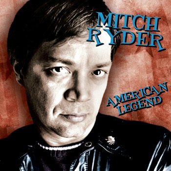 Mitch Ryder Little Latin Lupe Lu (Re-Recorded)