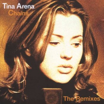 Tina Arena Chains (Tina's Chained up Vocal Mix)