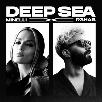 Minelli feat. R3HAB Deep Sea (with R3HAB)