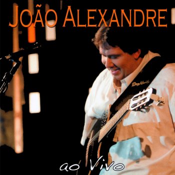 João Alexandre Tu És Fiel (Ao Vivo)