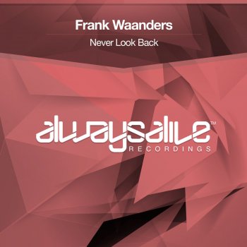 Frank Waanders Never Look Back (Radio Edit)