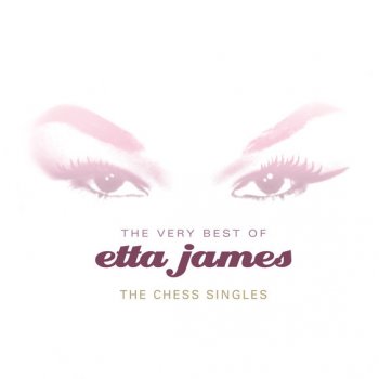 Etta James Pushover - Single Version