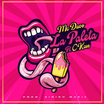 MC Davo La Paleta (feat. C-Kan)