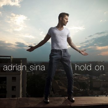 Adrian Sina Hold On (Radio Edit)