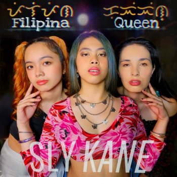 Sly Kane Filipina Queen