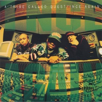 A Tribe Called Quest 1nce Again (radio version)