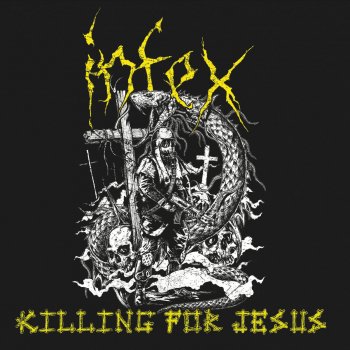 Infex Killing for Jesus