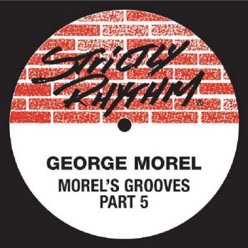 George Morel I Feel It - The Sound Factory Mix