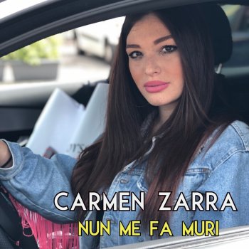 Carmen Zarra Nun me fa muri
