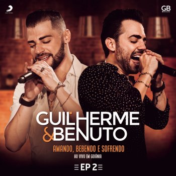 Guilherme & Benuto feat. Edson & Hudson 51 Dias (Ao Vivo)