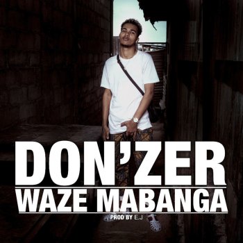 Don'Zer Waze Mabanga