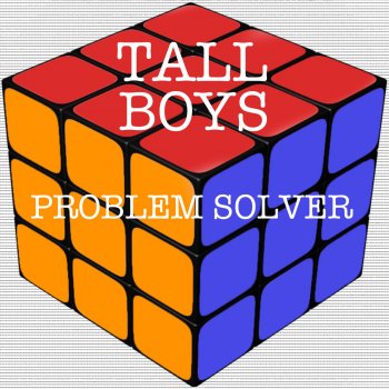 Tall Boys Problem Solver