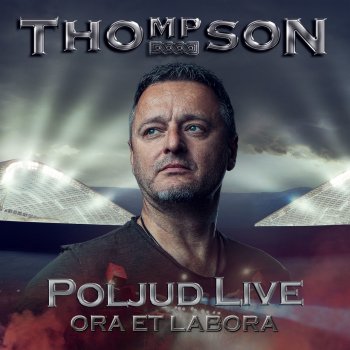 Thompson Nema Predaje - Live