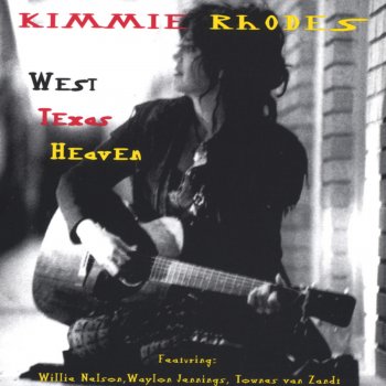 Kimmie Rhodes West Texas Heaven