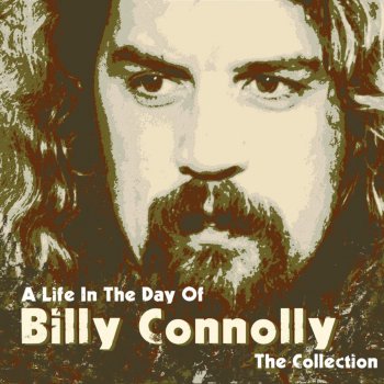 Billy Connolly Saturday Round About Sunday - Single Version